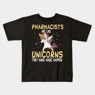 Pharmacists Are Like Unicorns They Make Magic Happen Kids T-Shirt